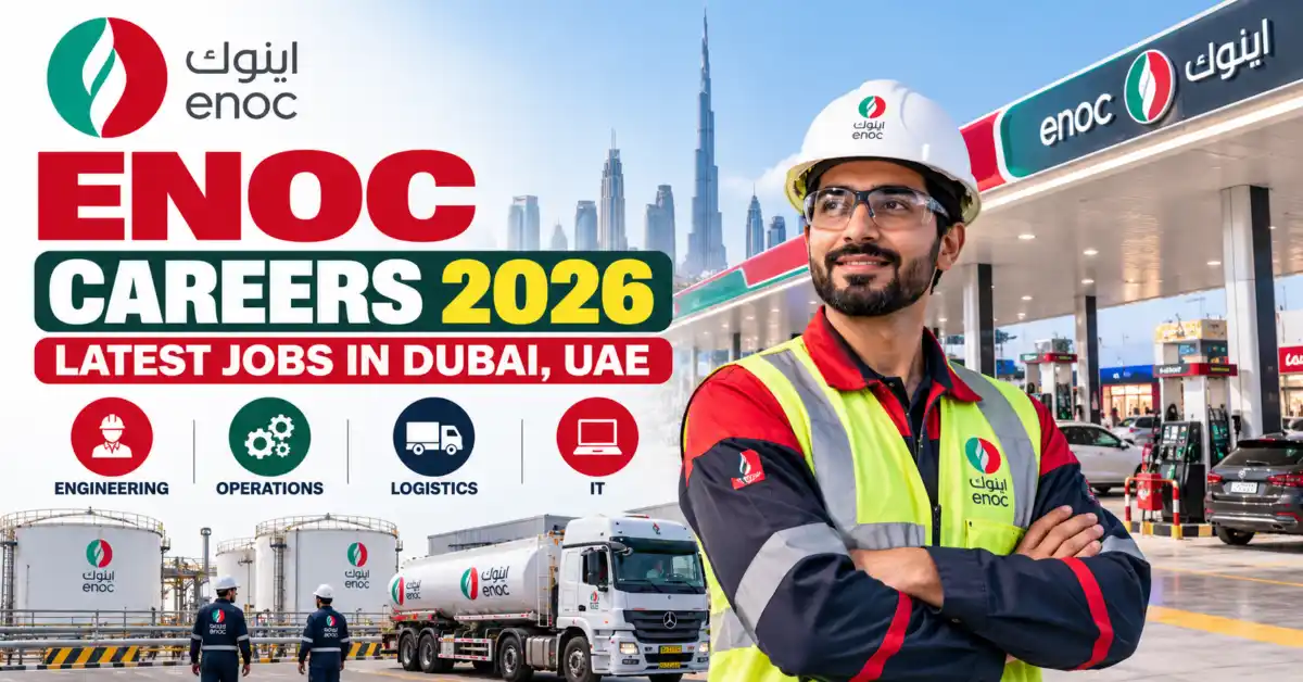 ENOC Careers 2026 – Latest ENOC Jobs in Dubai, UAE
